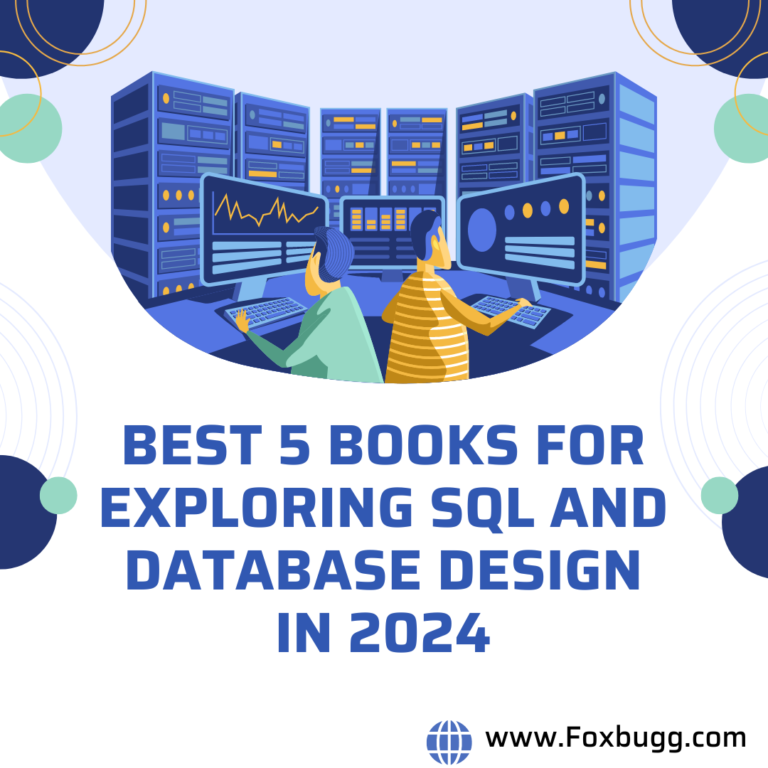 Best 5 Books For Exploring SQL And Database Design In 2024