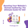 1. Boosting Your Website’s Domain Authority: The Ultimate Guide for SEO | What is Domain Authority