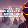 Accepting Evolution: 8 ways AI can affect programming jobs