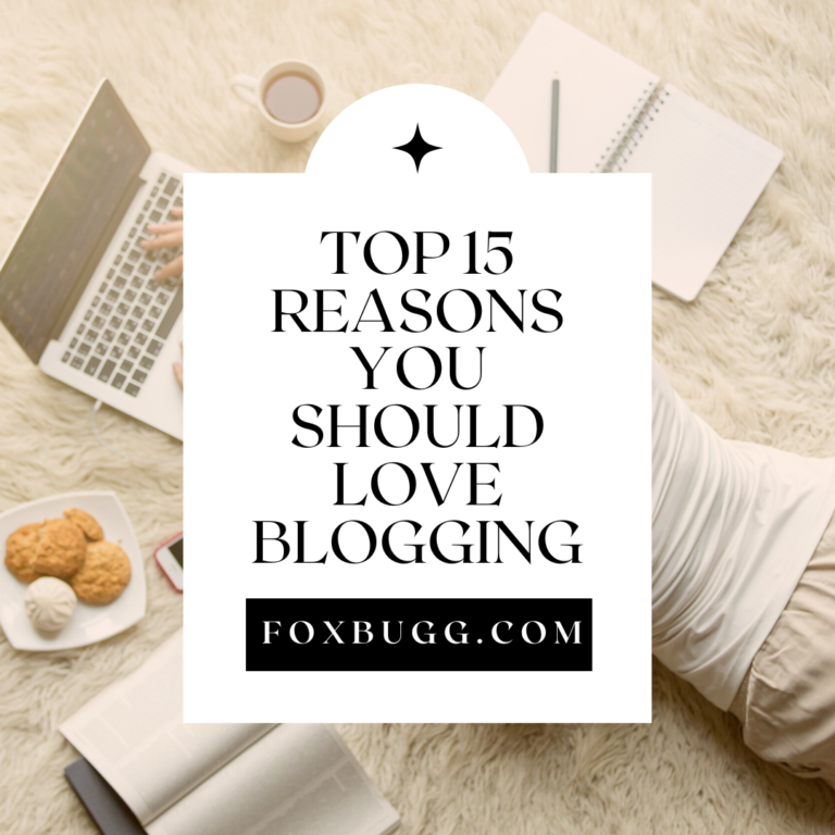 Top 15 reasons you should love blogging